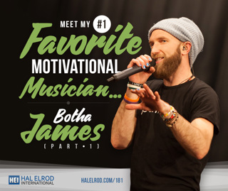 181: Meet my #1 favorite Motivational Musician… Brotha James (Part 1)