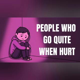 Psychology of People Who Go Quiet When They're Hurt