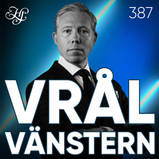 #387 - VRÅLVÄNSTERN