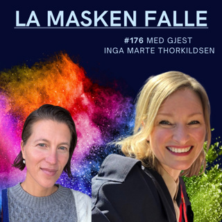 #176: Inga Marte Thorkildsens livslange kamp for rettferdighet