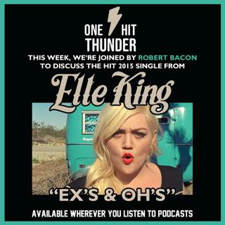 “Ex’s & Oh’s” by Elle King (f/ Robert Bacon)