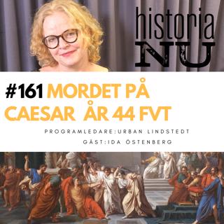 Mordet på Gajus Julius Caesar den 15 mars 44 f.v.t