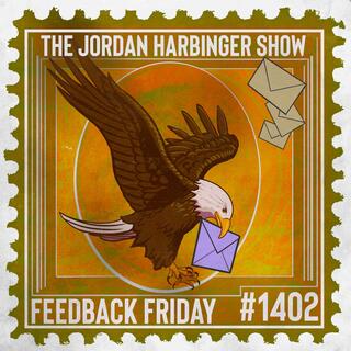 1402: Still Losing Sleep from the Neighborhood Creep? | Feedback Friday