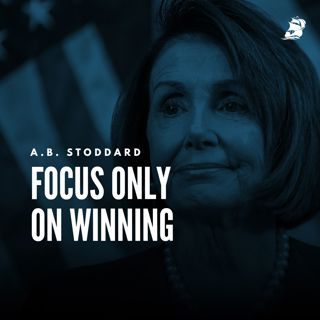 A.B. Stoddard: Focus Only on Winning