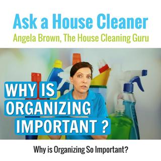 Organizing - Why Is It So Important?