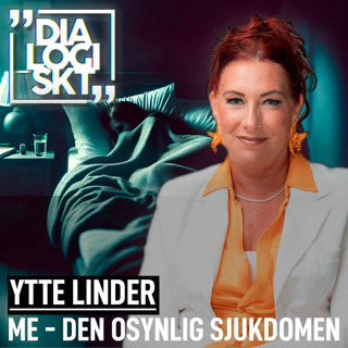 #249, Ytte Linder, ”ME- DEN OSYNLIGA SJUKDOMEN!”