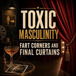 Fart Corners and Final Curtains