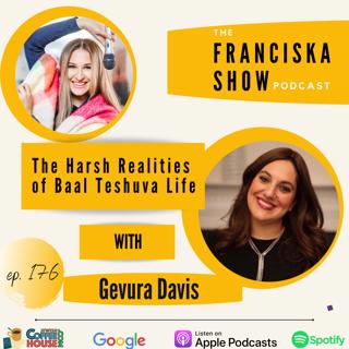 The Harsh Realities of Baal Teshuva Life with Gevura Davis