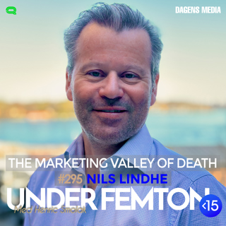 #295 The Marketing Valley Of Death - Nils Lindhe