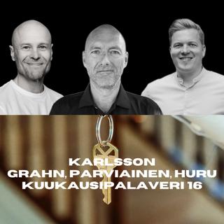 344. Karlsson, Grahn, Parviainen, Huru - Kuukausipalaveri 16