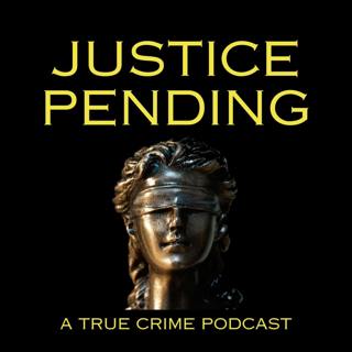 Coming Soon: Justice Pending