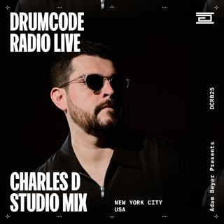 DCR825 – Drumcode Radio Live - Charles D studio mix recorded in New York