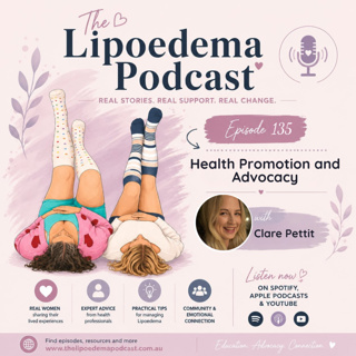 Ep 135 Nurse with Lipoedema Clare Pettit