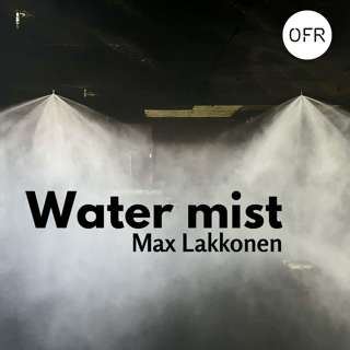 171 - Exploring Water Mist Systems with Max Lakkonen