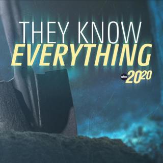They Know Everything