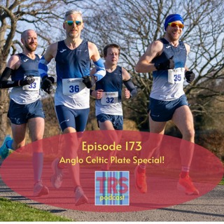 Episode 173 - Anglo Celtic Plate Debrief