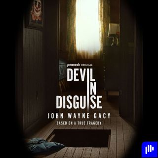 Preview: “Devil in Disguise: John Wayne Gacy”