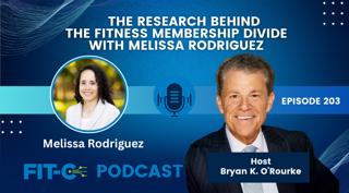 The Research Behind The Fitness Membership Divide With Melissa Rodriguez