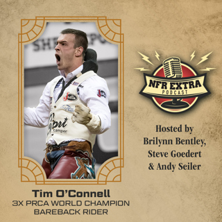 #168 3X PRCA World Champion Bareback Rider Tim O'Connell