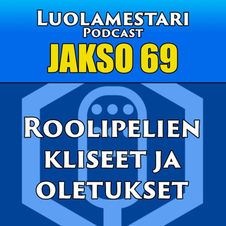 Miltä örkki oikeasti näyttää? Roolipelien kliseet ja oletukset | Luolamestari 69