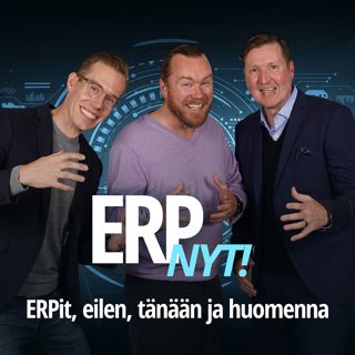 2. ERPit eilen, tänään ja huomenna