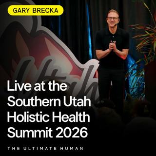 287. Live at the Southern Utah Holistic Health Summit 2026