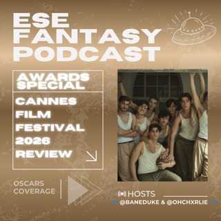 2026 Cannes Film Festival Review - WINNERS, OSCAR Impact and More!