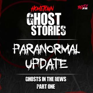 Paranormal Update: Part One