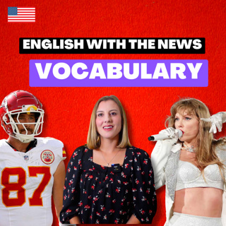 Learn English Vocabulary with a Taylor Swift News Story