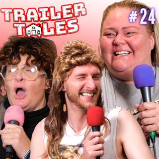 S2 Ep24: We formed a band! | Trailer Tales w/ Trailer Trash Tammy, Dave Gunther & Crystal | Ep 24