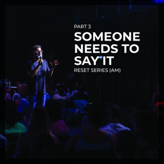 Someone Needs To Say It | Reset Series | Pastor George Georgiou | Morning Service
