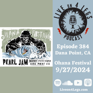 Episode 384: Ohana Festival - 9/27/2024