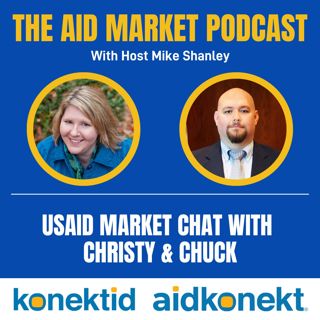 Ep 32: USAID Market Chat with Christy & Chuck