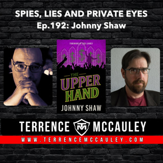 Johnny Shaw and THE UPPER HAND, a wide-ranging, extended conversation about writing and publishing