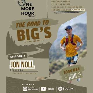 The Road to Big's (Ep.3): Jon Noll | Team USA