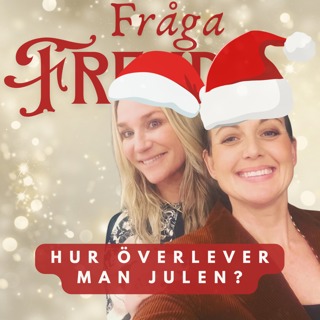 Fråga Freud goes Djävulsdansen - Hur överlever man julen?
