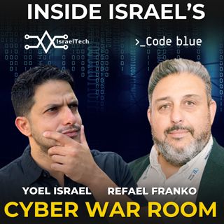How Israel Became the World's Cybersecurity Superpower ft. Refael Franco of Code Blue