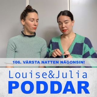 106. Värsta natten någonsin