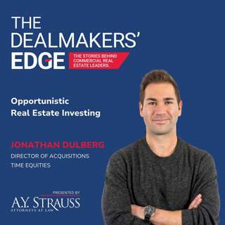 Opportunistic Real Estate Investing with Time Equities' Jonathan Dulberg