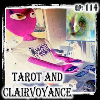 Tarot and Clairvoyance: Magic or Mischief? | 114