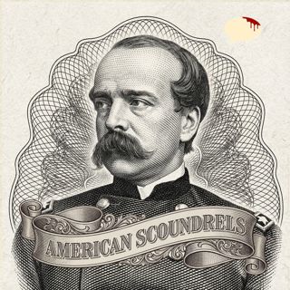 American Scoundrel Daniel Butterfield