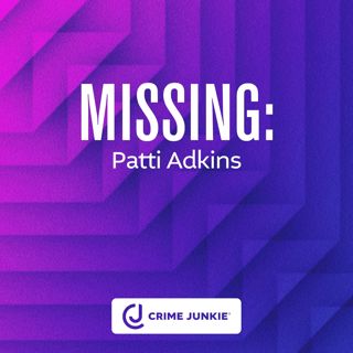 MISSING: Patti Adkins