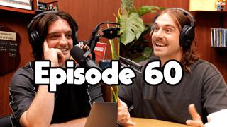 Ep 60 - Dream Dream Dream