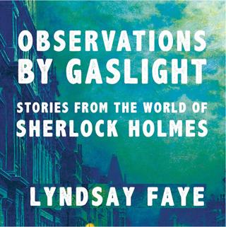 Observations by Gaslight