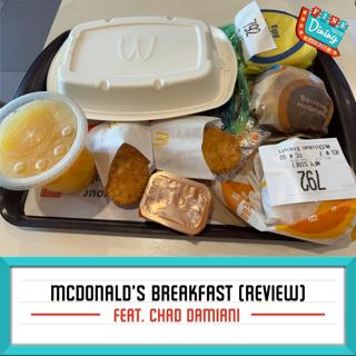 McDonald's PlayPlace & the McGriddle feat. Chad Damiani [Part Two]