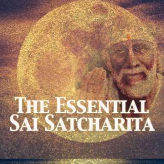 Chapter 34 | Sai Satcharita Special Commentary by Vinny Chitluri