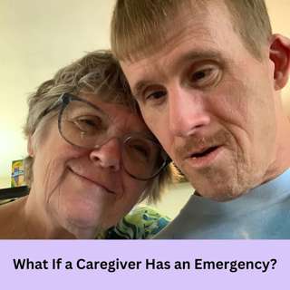 What If a Caregiver Has an Emergency?