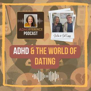 S1E18: ADHD & the World of Dating