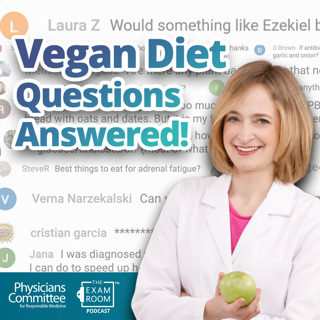 Leafy Greens and Calcium Absorption | Doctor's Mailbag with Dr. Neal Barnard and Lee Crosby, RD, LD
