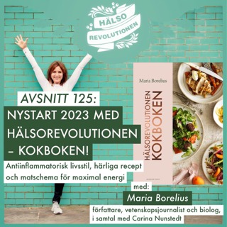 AVSNITT 125: NYSTART 2023 MED HÄLSOREVOLUTIONEN – KOKBOKEN!
